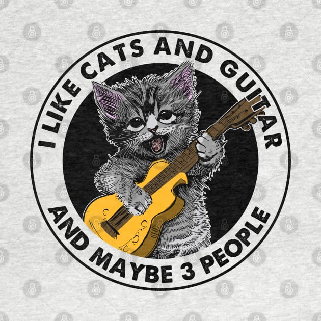 I Like Cats And Guitar And Maybe 3 People by William Edward Husband